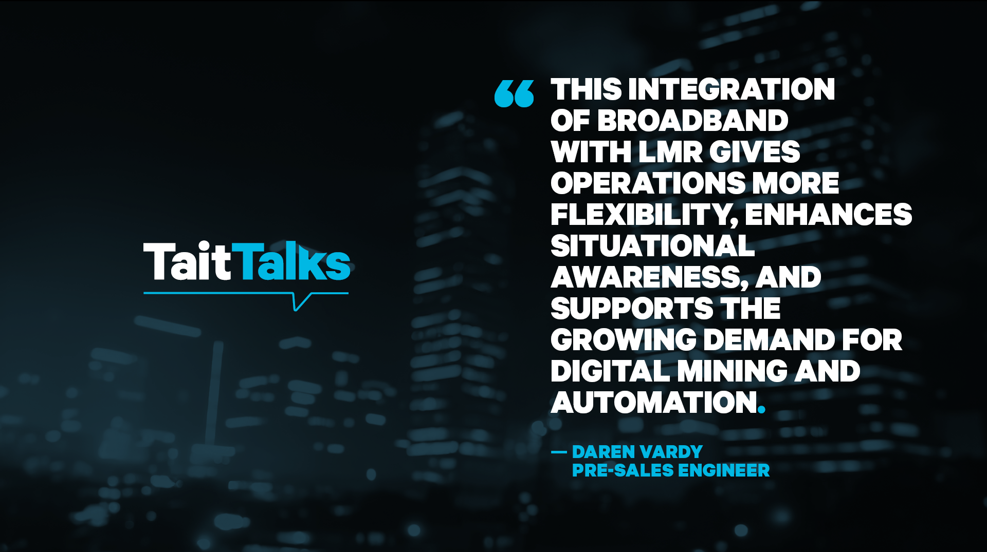 Quote from Daren Vardy about the growing demand for digital mining and automation