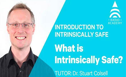 Introduction to Intrinsically Safe (IS) Radios