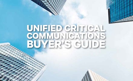 Your Guide to Unified Critical Communications